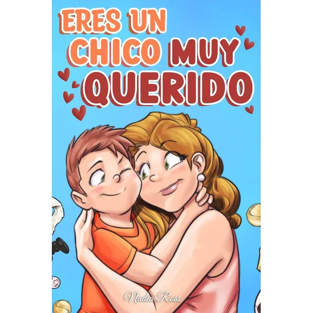Libro: Eres Un Chico Muy Querido - Tapa Blanda