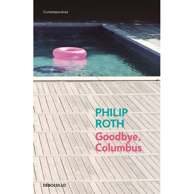 Goodbye, Columbus - Philip Roth