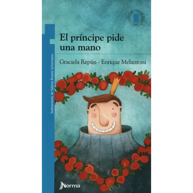 El Principe Pide Una Mano - Torre De Papel Azul
