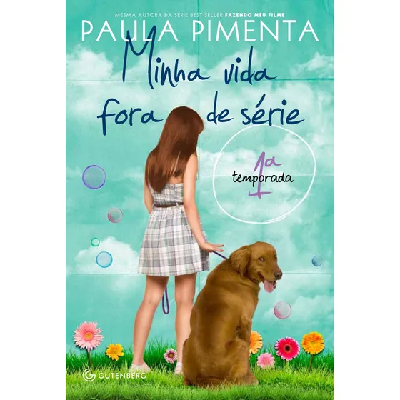 Minha vida fora de série - 1ª temporada, de Pimenta, Paula. Editorial Autêntica Editora Ltda., capa mole em português, 2011