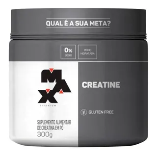 Creatina 300gr Max Titanium De Massa Força ResistĂȘncia Sabor Sem Sabor Creatina 300gr Max Titanium De Massa Força ResistĂȘncia Sabor Sem Sabor