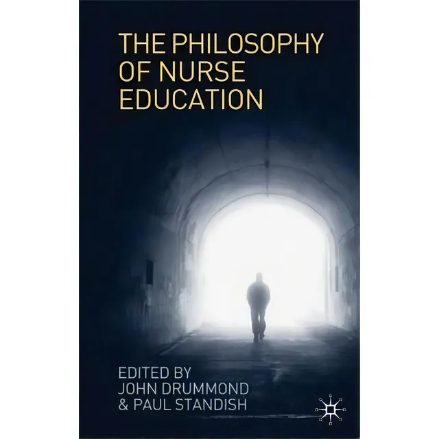 The Philosophy Of Nurse Education, De John Drummond. Editorial Macmillan Education Uk, Tapa Blanda En Inglés
