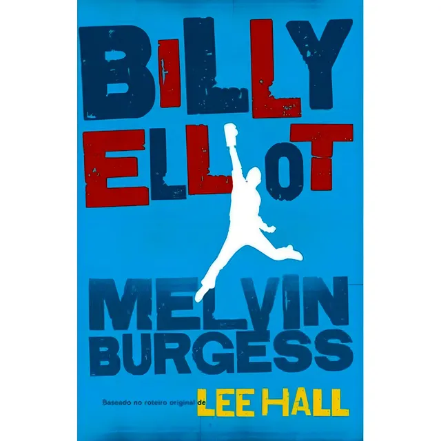 Billy Elliot, de Burgess, Melvin. Editorial Editora Wmf Martins Fontes Ltda, capa mole em português, 2015