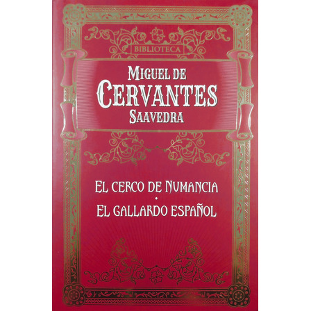 El Cerco De Numancia / El Gallardo Español - Cervantes El Cerco De Numancia / El Gallardo Español - Cervantes