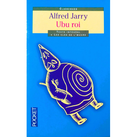 Ubu Roi - Alfred Jarry (en Francés) Ubu Roi - Alfred Jarry (en Francés)