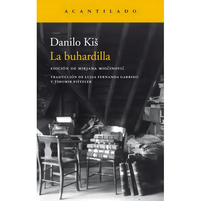 La Buhardillo - Danilo Kis - Acantilado