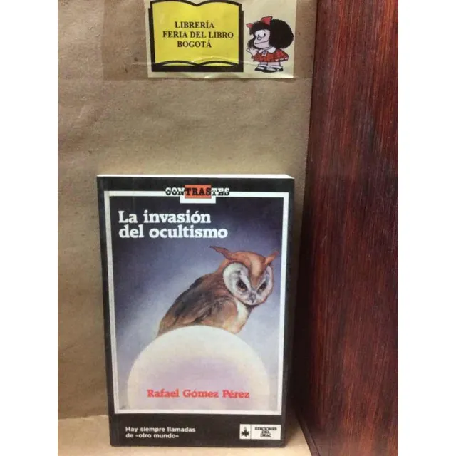La Invasión Del Ocultismo - Rafael Gómez Pérez - Esoterismo