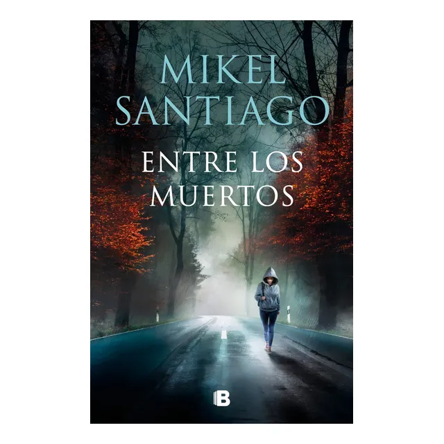 Entre Los Muertos - Trilogia De Illumbe 3