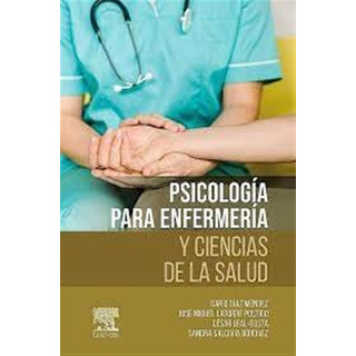 Psicologia Para Enfermeria Y Ciencias De La Salud - Diaz Men Psicologia Para Enfermeria Y Ciencias De La Salud - Diaz Men