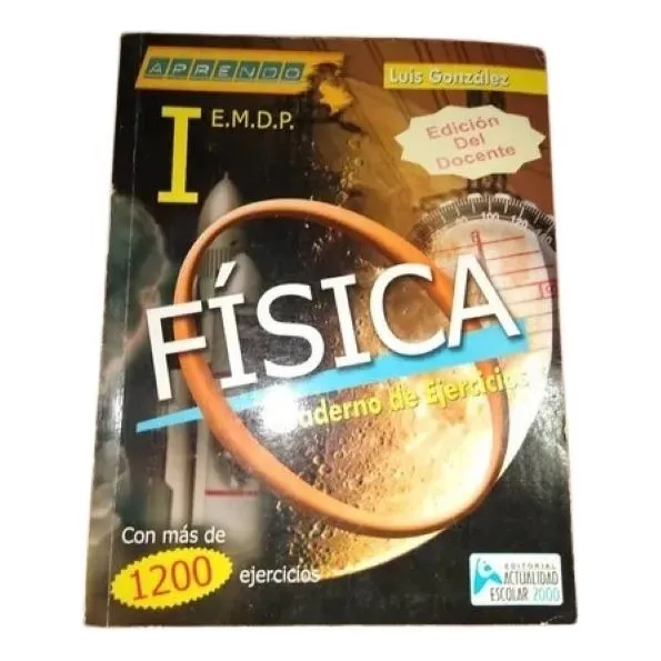 Libro Fisica I. Cuaderno De Ejercicios