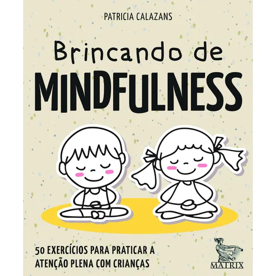Brincando De Mindfulness
