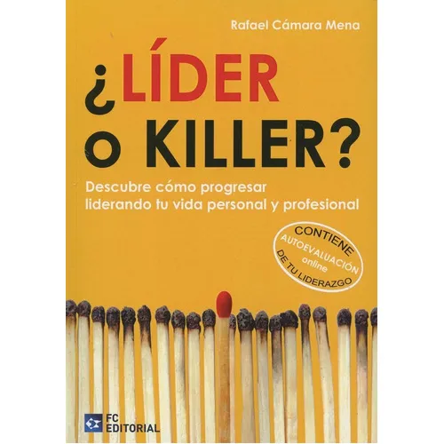 ÃÂ¿Lider o killer?, de Cámara Mena, Rafael. Editorial FC EDITORIAL, tapa blanda en español