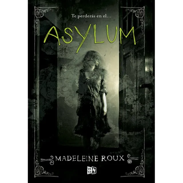 Asylum / Madeleine Roux