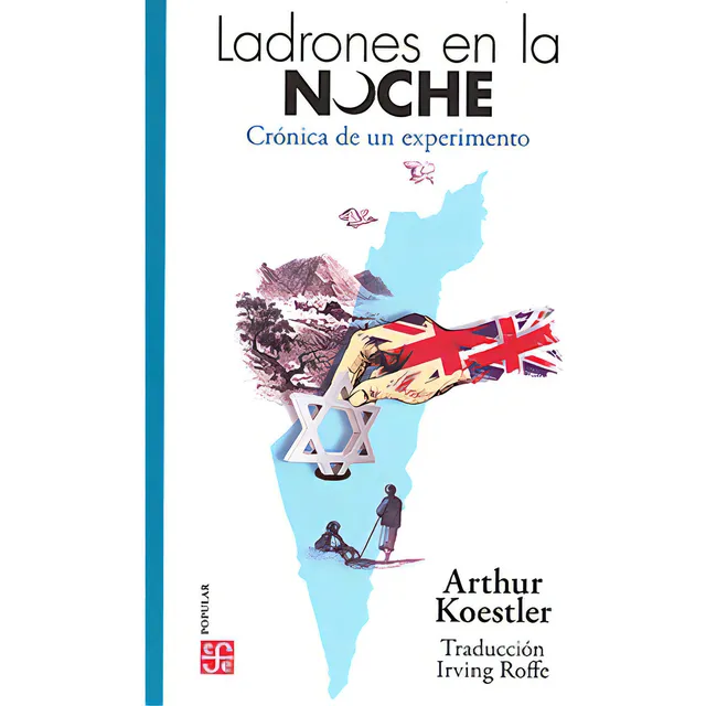 Ladrones De La Noche: Cr?nica De Un Experimento, De Arthur Koestler. 6071675682, Vol. 1. Editorial Editorial Fondo De Cultura Económica, Tapa Blanda, Edición 2022 En Español, 2022