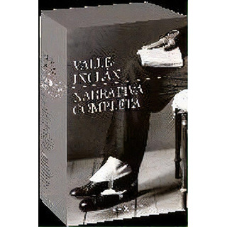 Narrativa Completa De Valle-inclãâ¡n, De Ramon Del Valle-inclan. Editorial Espasa En Español Narrativa Completa De Valle-inclãâ¡n, De Ramon Del Valle-inclan. Editorial Espasa En Español