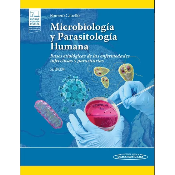 Microbiología Y Parasitología Humana: Bases Etiológicas de Las Enfermedades Infecciosas Y Parasitarias de Romero Cabello Vol 1 Editorial Édica Panamericana Tapa Dura Edición 5a en Español 2024