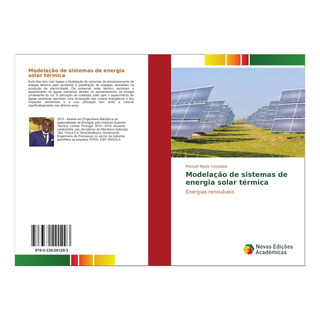 Libro: Modelação De Sistemas De Energia Solar Térmica: Libro: Modelação De Sistemas De Energia Solar Térmica: