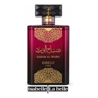 Perfume Sabah Al Ward 100ml Marca Isabelle La Belle Poderoso