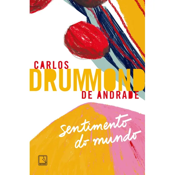 Sentimento do mundo, de Andrade, Carlos Drummond de. Editorial Editora Record Ltda., capa mole em português, 2022