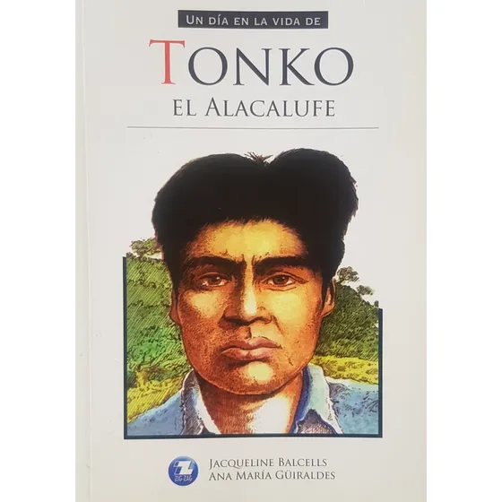 Un Dia En La Vida De Tonko, El Alacalufe Udv Ln Jl