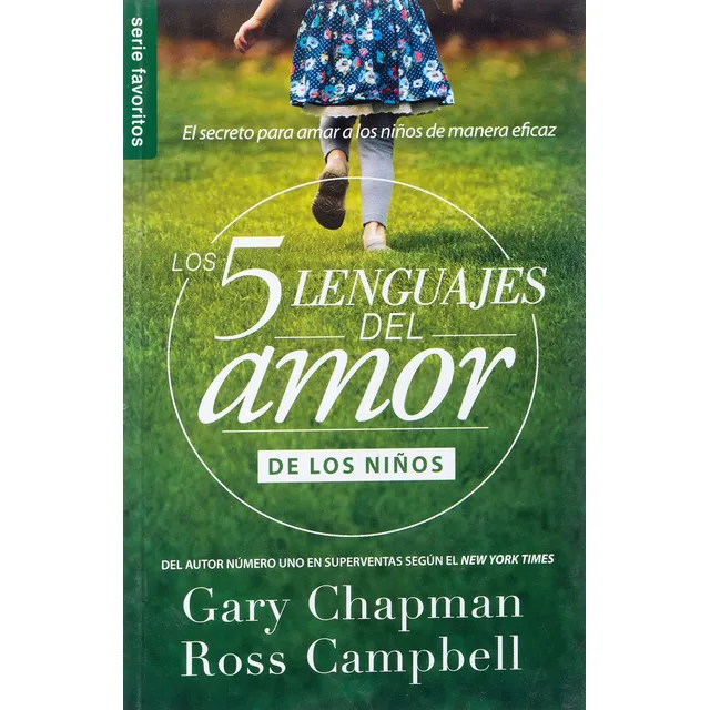 Los Cinco Lenguajes Del Amor De Los Niños - Gary Chapman