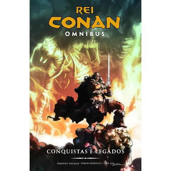 Rei Conan Omnibus Vol. 2: Conquistas E Legados:  Capa Comum -  Mythos; 1a Edição