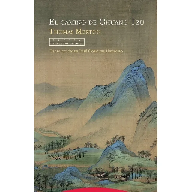 Camino De Chuang Tzu, El - Thomas Merton