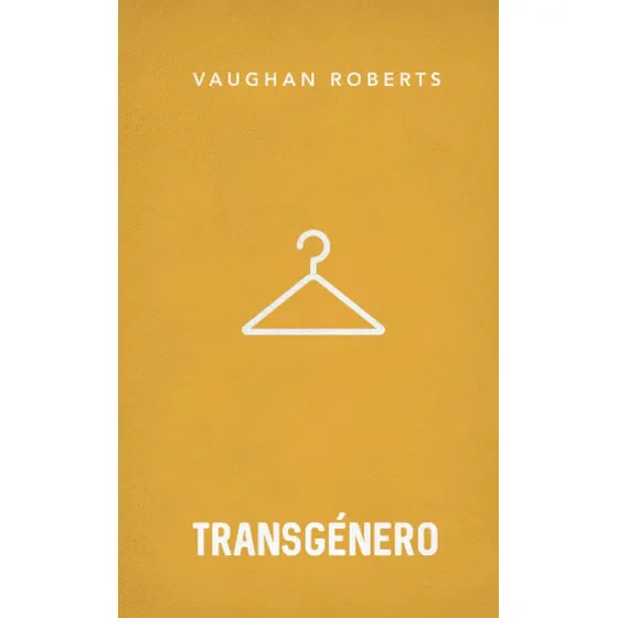 Transgénero, De Vaughan Roberts