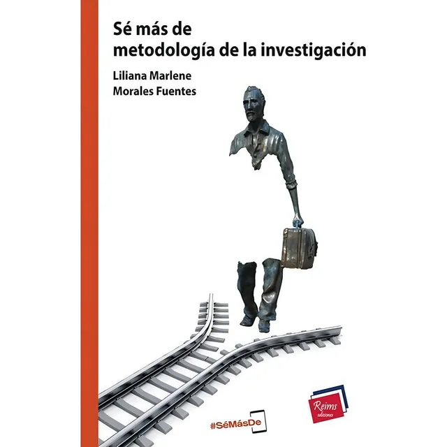 Sé Más De Metodología De La Investigación