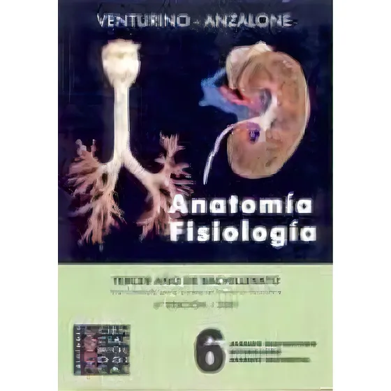 Anatomia Y Fisiologia Tomo 5: Aparato Respiratorio, Metabolismo, Aparato Urogenital, De Venturino, Anzalone. Editorial Ciencias Biologicas, Edición 1 En Español