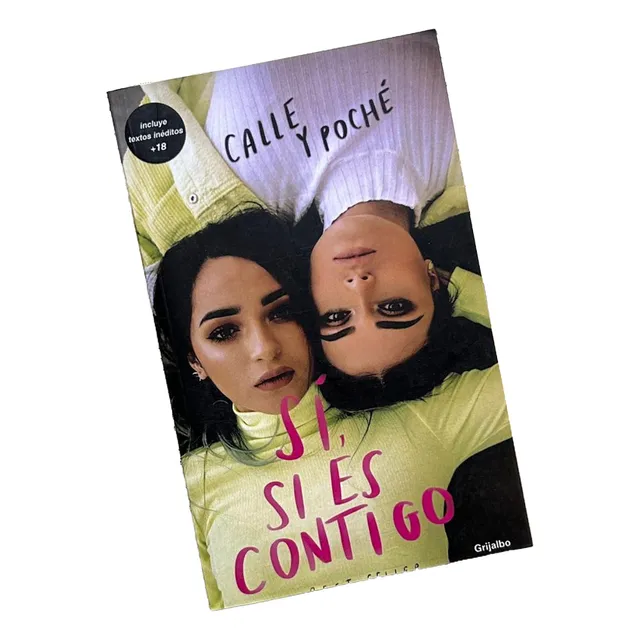 Sí Si Es Contigo - Calle Y Poche (grijalbo, Blanda)