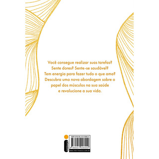 A Revolução Dos Músculos: Uma Nova Estratégia Científica, De Dra. Gabrielle Lyon. Sem Série, Vol. 1. Editorial Intrínseca, Capa Mole, Edição Impressa Em Português, 2024 A Revolução Dos Músculos: Uma Nova Estratégia Científica, De Dra. Gabrielle Lyon. Sem Série, Vol. 1. Editorial Intrínseca, Capa Mole, Edição Impressa Em Português, 2024