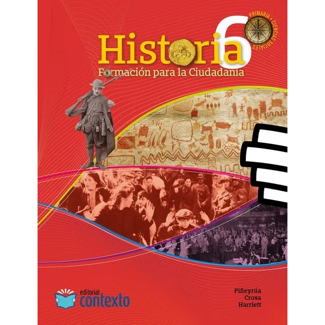  Historia Construcción Ciudadanía 6to Año Editorial Contexto