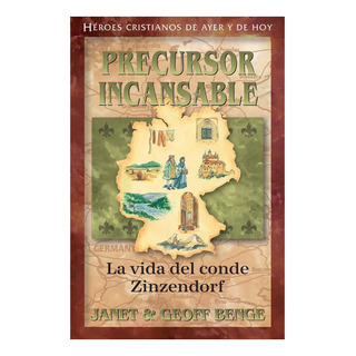 Livro: O Precursor Implacável Do Conde Zinzendorf A Vida Do Livro: O Precursor Implacável Do Conde Zinzendorf A Vida Do