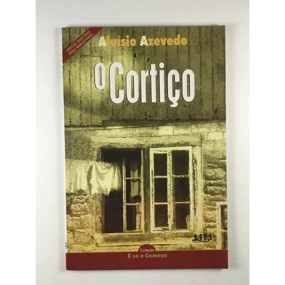 Livro O Cortiço Versão Adaptada Para Neolectores Aluísio Azevedo  2010 L&pm  É Só O Começo - E3