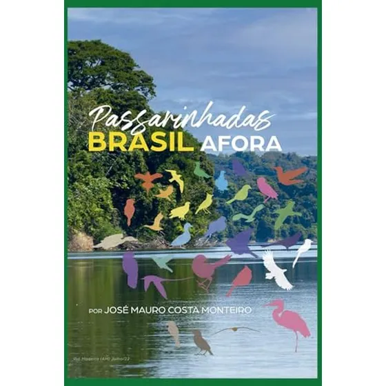 Passarinhadas Brasil Afora (edição Portuguesa)