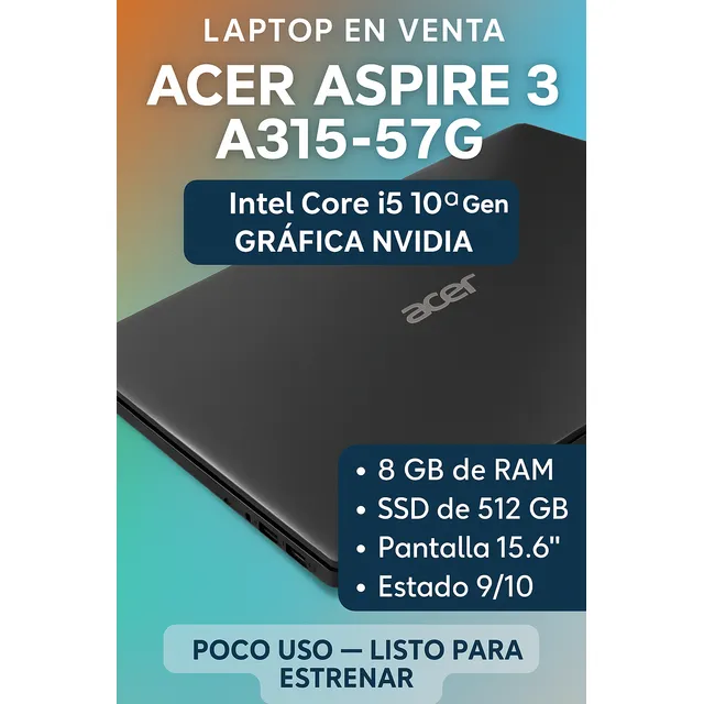 Acer A315-57g, I5 10a Gen, 8gb Ram, 512gb Ssd, Mx330