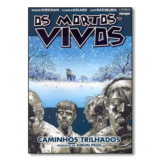 Mortos-vivos, Os: Caminhos Trilhados - Volume 2, De Robert Kirkman. Editora Hqm Editora, Capa Mole Em Português, 2008
