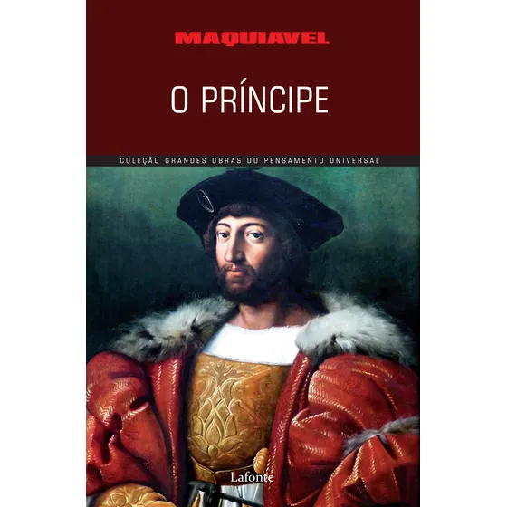 O príncipe, de Maquiavel, Nicolau. Coleção Grandes Obras Editorial Editora Lafonte Ltda, capa mole em português, 2017