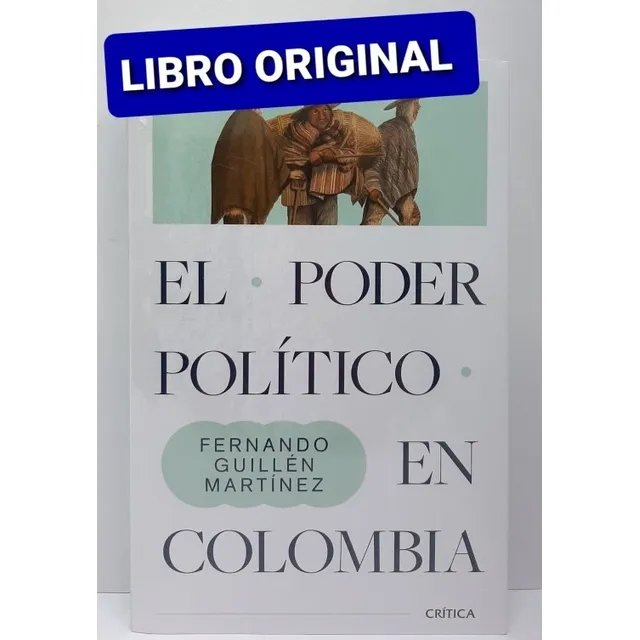 El Poder Político En Colombia ( Libro Nuevo Y Original )