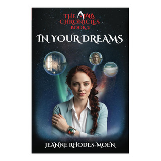 Libro: In Your Dreams (the Apara Chronicles) Libro: In Your Dreams (the Apara Chronicles)