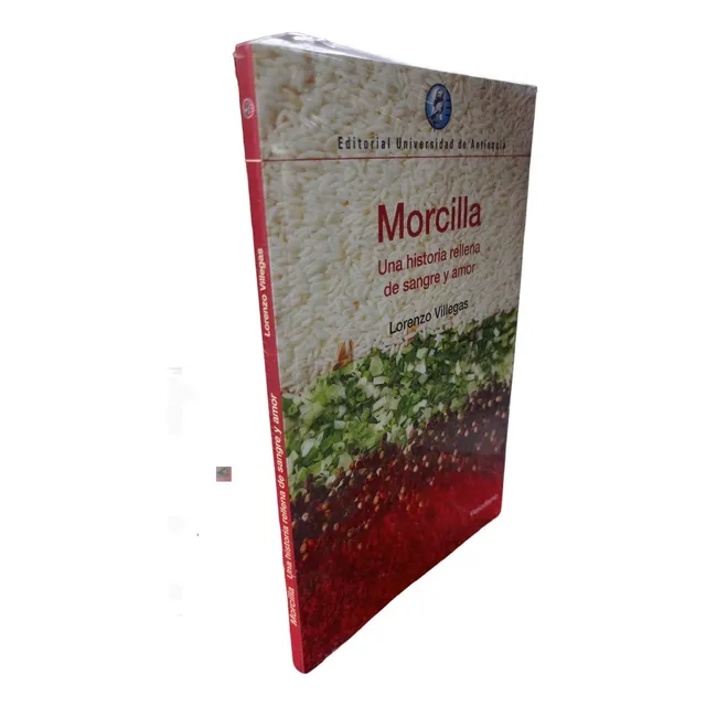 Morcilla: Una Historia Rellena De Sangre Y Amor L. Villegas