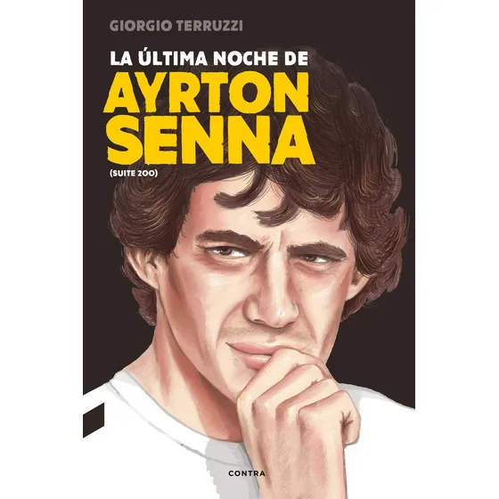 Ultima Noche De Ayrton Senna - Giorgio Terruzzi