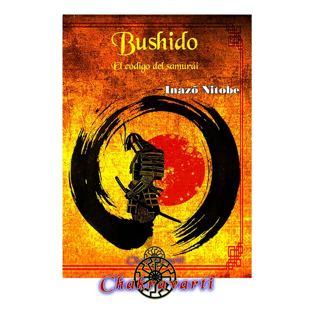 Bushido. El Alma De Japón, Código Del Samurái, Inazo Nitobe