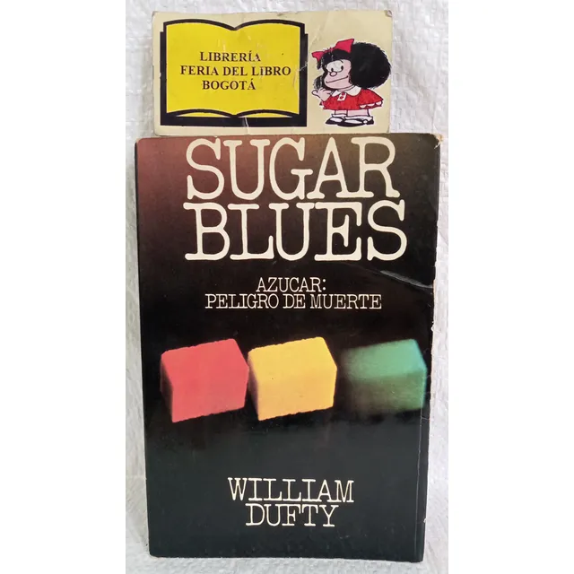 Sugar Blues - Azúcar - William Dufty - Ate -  1977