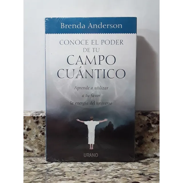 Libro Conoce El Poder De Tu Campo Cuantico - B. Anderson