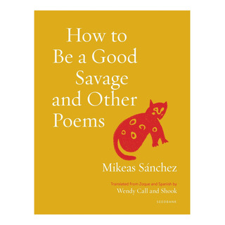 Libro: Cómo Ser Un Buen Salvaje Y Otros Poemas (seedbank) Libro: Cómo Ser Un Buen Salvaje Y Otros Poemas (seedbank)
