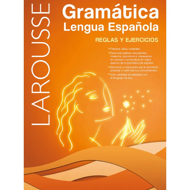 Larousse: Gramática Lengua Española Reglas Y Ejercicios