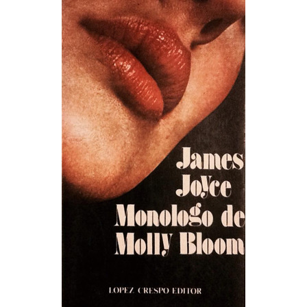 Monólogo De Molly Bloom - James Joyce Monólogo De Molly Bloom - James Joyce