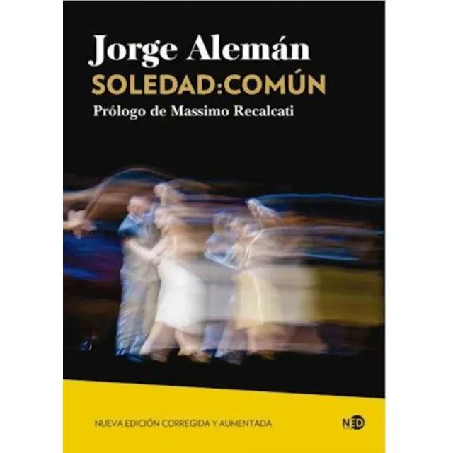 Soledad: Comun Jorge Aleman Need España